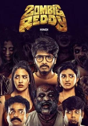 Zombie Reddy (2021) WEB-DL Dual Audio [Hindi ORG. + Telugu] Full Movie 480p [400MB] | 720p [1.2GB] | 1080p [2.5GB] | 2160p 4K [3.6GB]