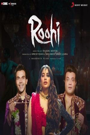 Roohi (2021) WEB-DL [Hindi DD5.1] Full Movie 480p [400MB] | 720p [1GB] | 1080p [2.4GB] | 2160p [14GB]