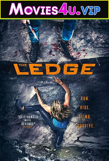 The Ledge (2022) Dual Audio [Hindi + English] WeB-DL 480p [250MB] | 720p [900MB] | 1080p [2GB]