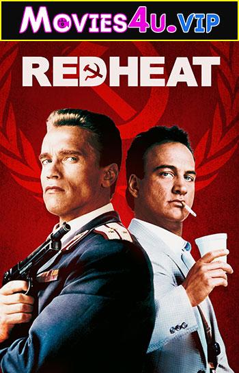 Red Heat (1988) Dual Audio {Hindi-English} 480p [400MB] | 720p [1GB] | 1080p [2.2GB]