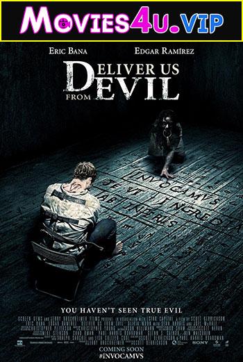 Deliver Us from Evil (2014) Dual Audio {Hindi-English} 480p [400MB] | 720p [1.2GB] | 1080p [2.5GB]