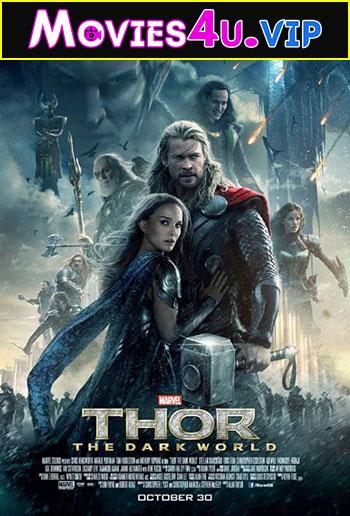 Thor: The Dark World (2013) Dual Audio {Hindi-English} 480p [350MB] | 720p [1GB] | 1080p [4GB] | 2160p [4.6GB]