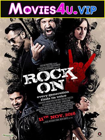 Rock On 2 (2016) Hindi Full Movie WEB-DL 480p [380MB] | 720p [1.2GB] | 1080p [3.2GB]