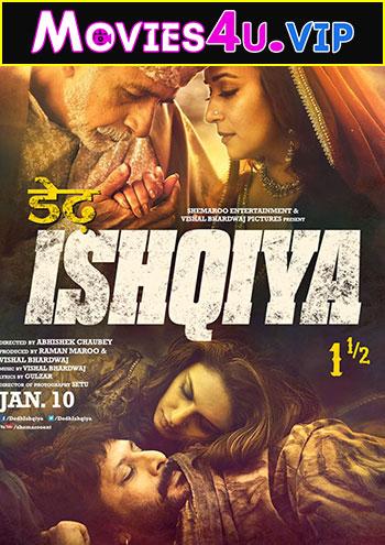 Dedh Ishqiya (2014) BluRay Hindi Full Movie 480p [400MB] | 720p [1.3GB] | 1080p [4GB]