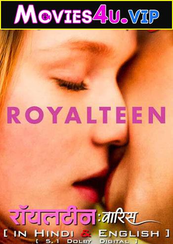 Royalteen – Netflix Original (2022) Dual Audio {Hindi-English} 480p [400MB] | 720p [1.2GB] | 1080p [2GB]