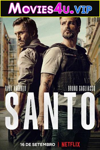 Santo – Netflix Original (2022) Season 1 Dual Audio {Hindi-English} 480p | 720p | 1080p WEB-DL