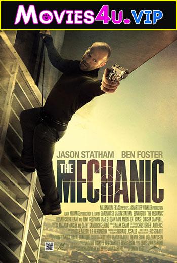 The Mechanic (2011) Dual Audio [Hindi + English] WeB-DL 480p [300MB] | 720p [900MB] | 1080p [2GB]