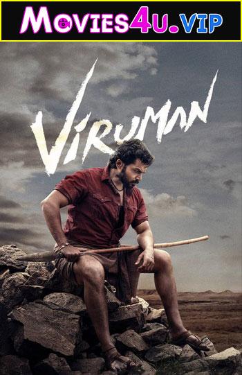 Viruman (2022) Hindi HQ Dubbed Full Movie WEB-DL 480p [450MB] | 720p [1.6GB] | 1080p [4.2GB]