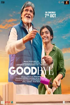 Goodbye (2022) WEB-DL Hindi Full Movie 480p [300MB] | 720p [1.4GB] | 1080p [2.6GB]