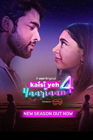 Kaisi Yeh Yaariaan (Season 4) Hindi Voot Original Complete Web Series 480p | 720p WEB-DL