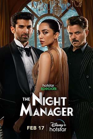 The Night Manager 2023 (Season 1) Hindi {Hotstar Series} WEB-DL || 480p [150MB] || 720p [400MB] || 1080p [1GB] {PART 2 INCLUDED}