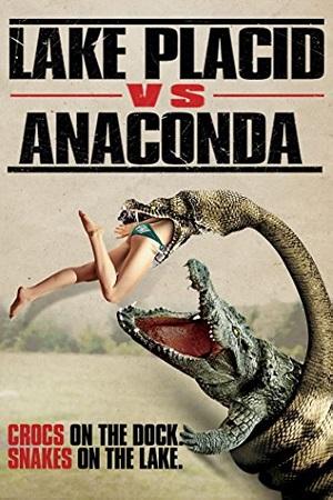 Lake Placid vs. Anaconda (2015) Dual Audio {Hindi-English} 480p [300MB] | 720p [800MB] | 1080p [3GB]