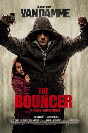 The Bouncer (2018) BluRay Dual Audio {Hindi-English} 480p [300MB] | 720p [1GB] | 1080p [2GB]