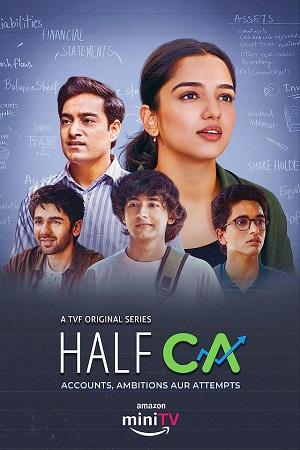 Half CA (2023) S01 Hindi HDRip Complete AMZN MiniTV WEB Series 480p | 720p | 1080p