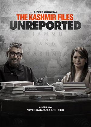 The Kashmir Files: Unreported (2023) Season 1 Complete [Hindi + Tamil + Telugu] WEB Series 480p | 720p | 1080p WEB-DL