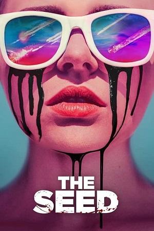 The Seed (2021) WEB-DL Dual Audio {Hindi-English} 480p [300MB] | 720p [850MB] | 1080p [2GB]