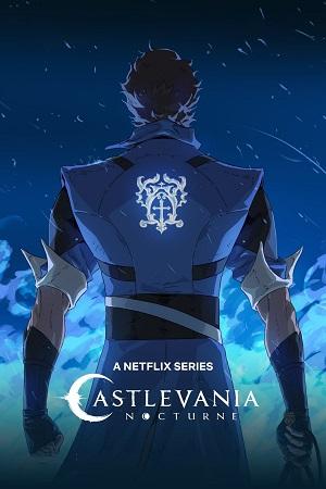 Castlevania: Nocturne – Netflix Original (2023) Season 1 Multi-Audio {Hindi-English-Japanese} 480p | 720p | 1080p WEB-DL