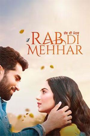 Rab Di Mehhar (2023) Punjabi HDCAMRip 480p [350MB] | 720p [1.1GB] | 1080p [2.2GB]