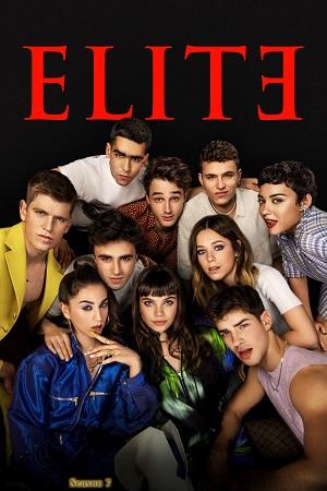 [18+] Netflix Elite (Season 1 – 7) Dual Audio {Hindi-English} 480p [150MB] || 720p [300MB] || 1080p [1.5GB]