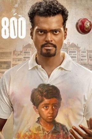 800 (2023) Hindi DD5.1 Full Movie WEB-DL 480p [480MB] | 720p [1.3GB] | 1080p [3GB]