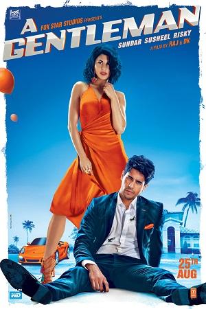 A Gentleman (2017) Hindi Full Movie 480p [400MB] | 720p [1GB] | 1080p [4GB]