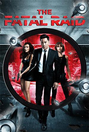 The Fatal Raid (2019) Dual Audio [Hindi ORG. + Chinese] WeB-DL 480p [320MB] | 720p [850MB] | 1080p [2GB]