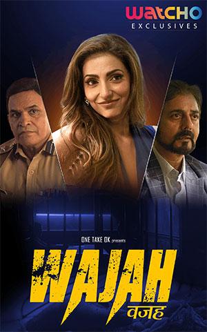 Wajah (2024) Season 1 Complete Hindi WEB Series 480p | 720p | 1080p WEB-DL