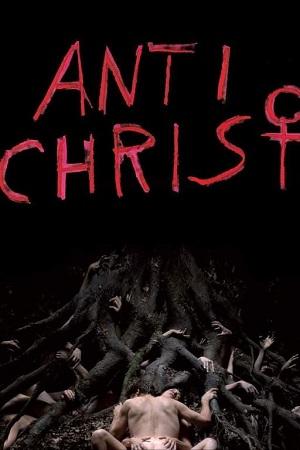 [18+] Antichrist (2009) BluRay {English With Subtitles} Full Movie 480p [400MB] | 720p [1GB] | 1080p [2.2GB]