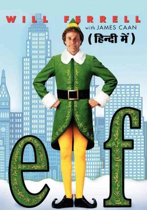 Elf (2003) BluRay Dual Audio [Hindi ORG. + English] 480p [440MB] | 720p [1GB] | 1080p [1.5GB]