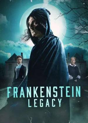 Frankenstein: Legacy (2024) WEB-DL {English With Subtitles} Full Movie 480p [300MB] | 720p [900MB] | 1080p [2GB]