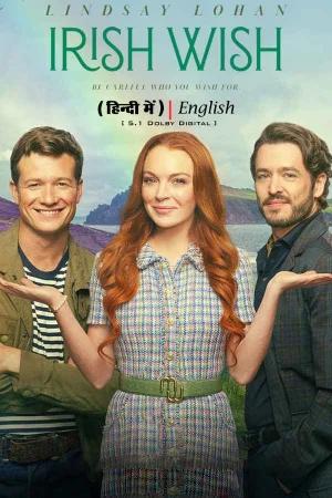 Irish Wish – Netflix Original (2024) WEB-DL Dual Audio {Hindi-English} 480p [320MB] | 720p [870MB] | 1080p [2GB]