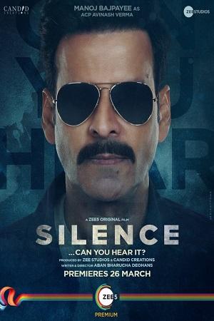 Silence: Can You Hear It? (2021) Hindi Full Movie 480p [400MB] | 720p [1GB] | 1080p [2GB]