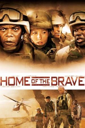 Home of the Brave (2006) BluRay Dual Audio [Hindi ORG. + English] 480p [350MB] | 720p [1GB] | 1080p [2.2GB]