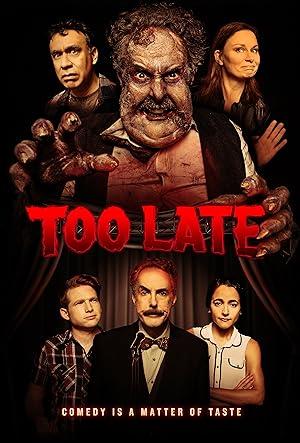 Too Late (2021) WEB-DL Dual Audio [Hindi ORG. + English] 480p [300MB] | 720p [1GB] | 1080p [1.6GB]