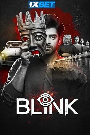 Blink (2024) Hindi HQ Dubbed CAMRip Full Movie 480p [350MB] | 720p [1GB] | 1080p [2.5GB]