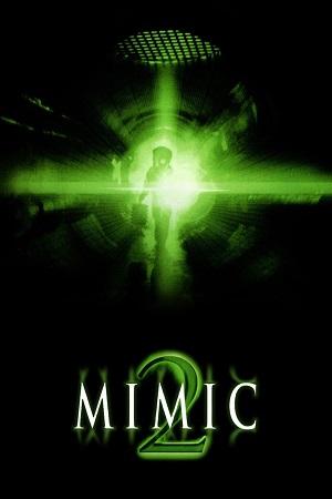 Mimic 2 (2001) BluRay Dual Audio [Hindi ORG. + English] Full Movie 480p [350MB] | 720p [750MB] | 1080p [1.7GB]