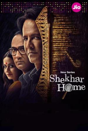 Shekhar Home (2024) Season 1 Complete [Hindi + Multi Audio] WEB Series 480p | 720p | 1080p WEB-DL