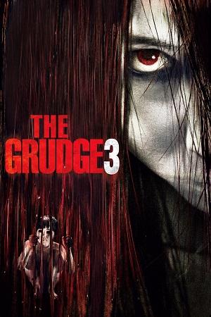 The Grudge 3 (2009) BluRay Dual Audio [Hindi ORG. + English] Full Movie 480p [300MB] | 720p [850MB] | 1080p [2GB]