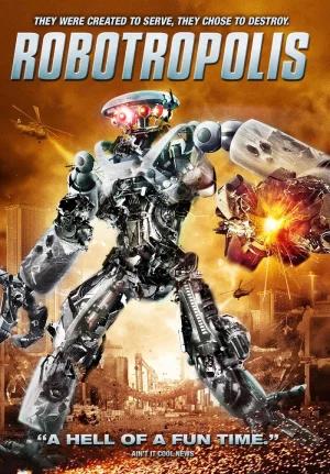 Robotropolis (2011) BluRay Dual Audio [Hindi ORG. + English] Full Movie 480p [300MB] | 720p [800MB] | 1080p [1.7GB]