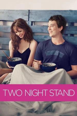 Two Night Stand (2014) BluRay Multi Audio [Hindi ORG. + English + Tamil + Telugu] Full Movie 480p [600MB] | 720p [1GB] | 1080p [1.6GB]