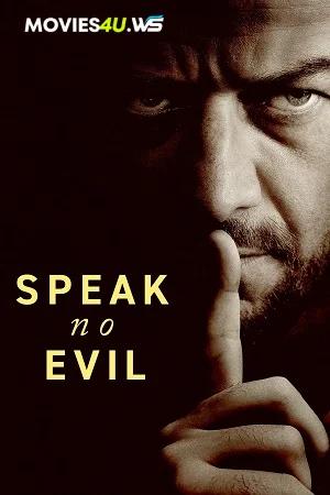 Speak No Evil (2024) Dual Audio {Hindi-English} WEB-DL 480p [480MB] | 720p [1.1GB] | 1080p [2.7GB]