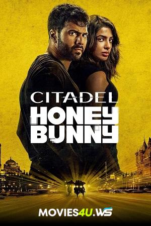 Citadel: Honey Bunny (Season 1) AMZN WEB-DL {Hindi ORG. DD5.1} Complete Web Series 480p | 720p | 1080p